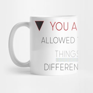 Allowed things differently Mug